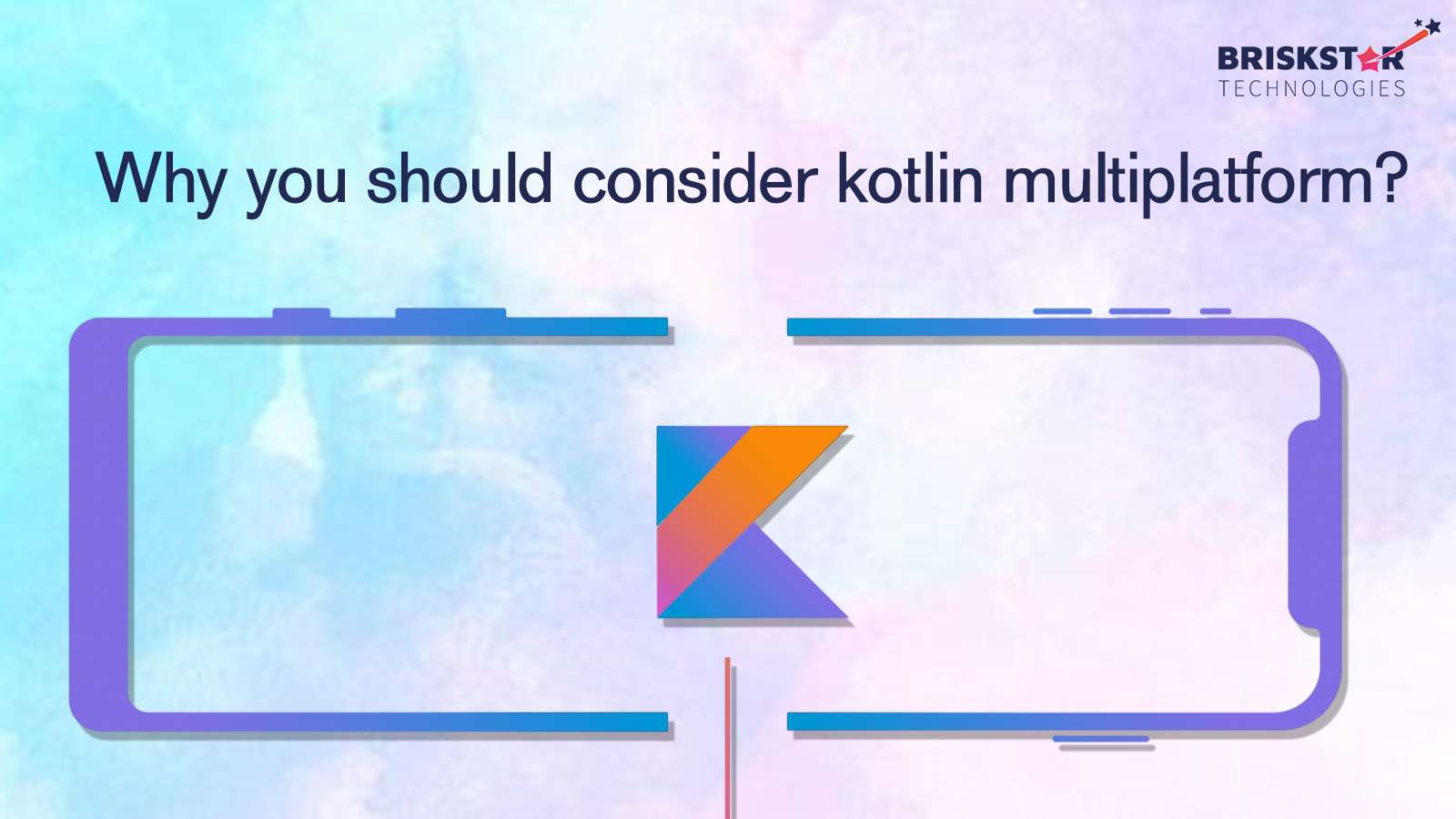Why-you-should-consider-kotlin-multiplatform