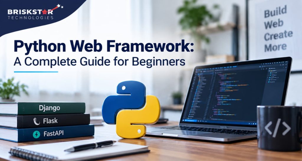 Python Web Framework: A Complete Guide for Beginners